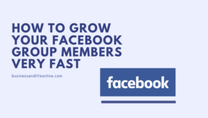 How To Grow Your Facebook Group Members Very Fast